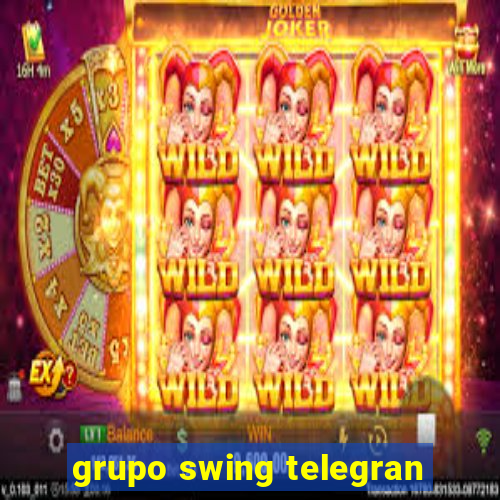 grupo swing telegran